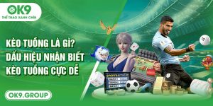 Kèo tuồng là gì