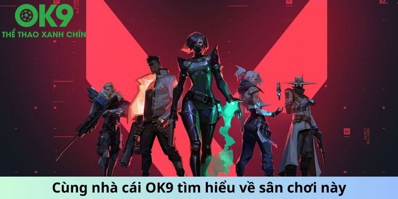 Cùng nhà cái OK9 tìm hiểu về sân chơi này